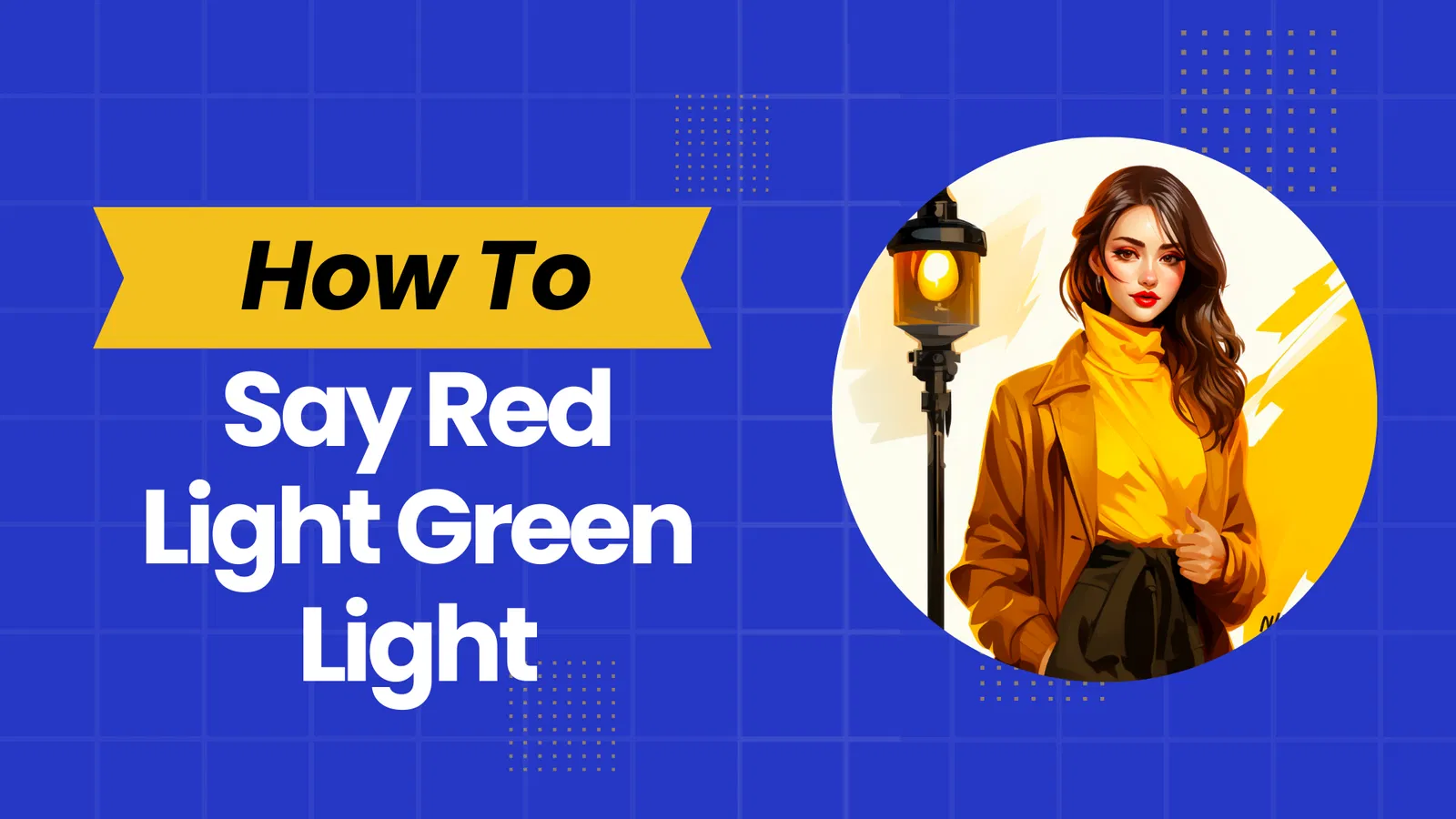 How To Say Red Light Green Light In Korean With Audio Hangul 6974